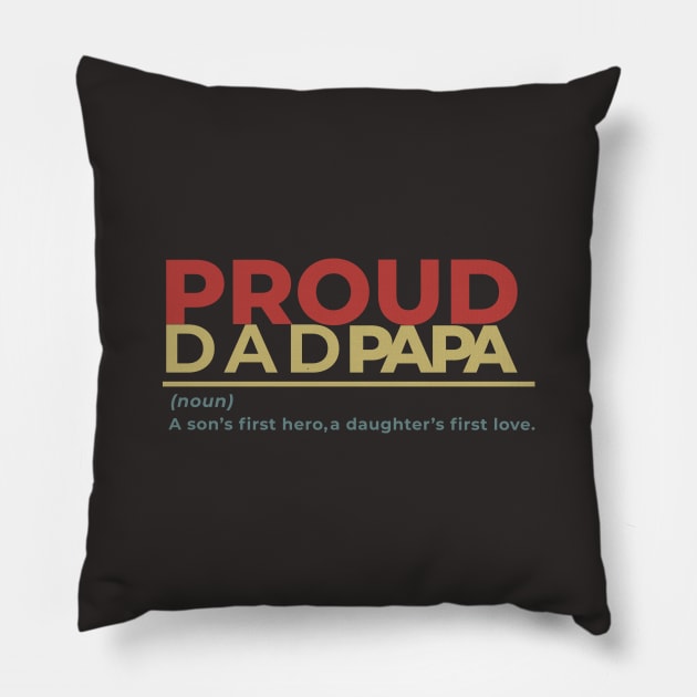 Proud DAD papa Pillow by Tailor twist