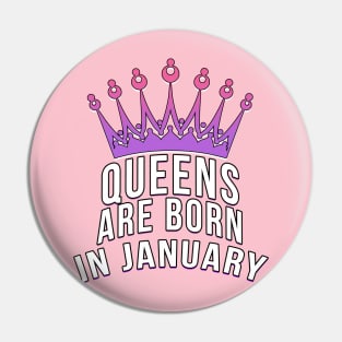 Queens are born in January Pin