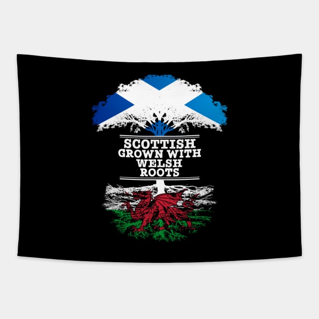 Scottish Grown With Welsh Roots - Gift for Welsh With Roots From Wales Tapestry by Country Flags