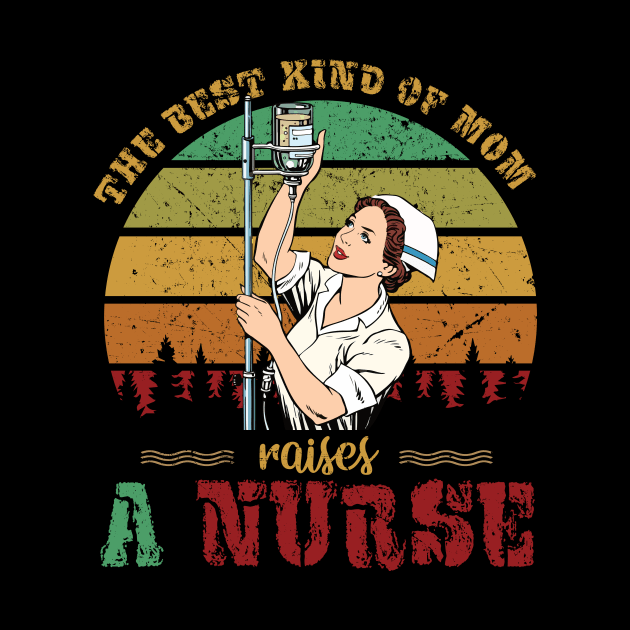 The best kind of mom raises a nurse by ChristianCrecenzio