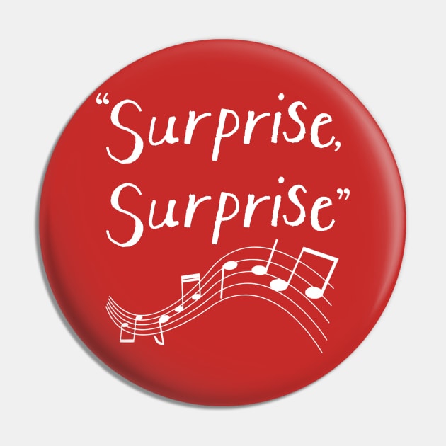 Surprise, Surprise Pin by JasonLloyd