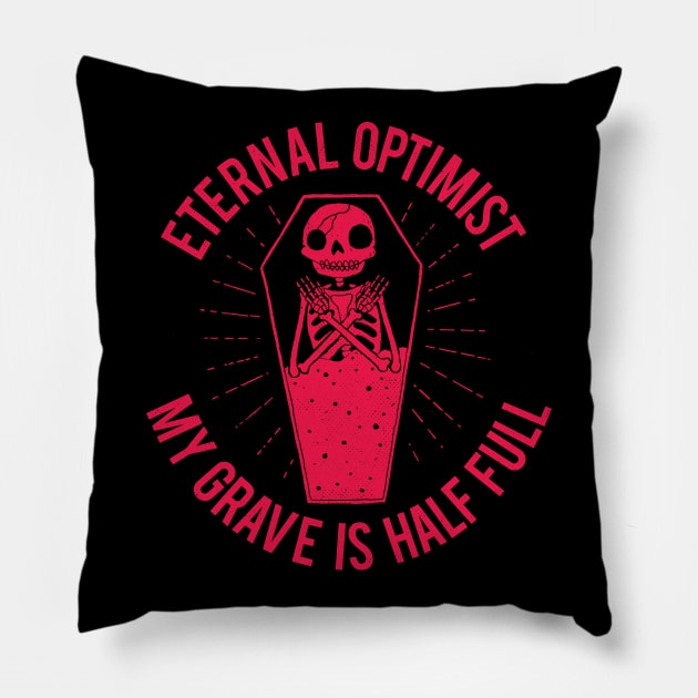 Eternal Optimist Pillow by DinoMike