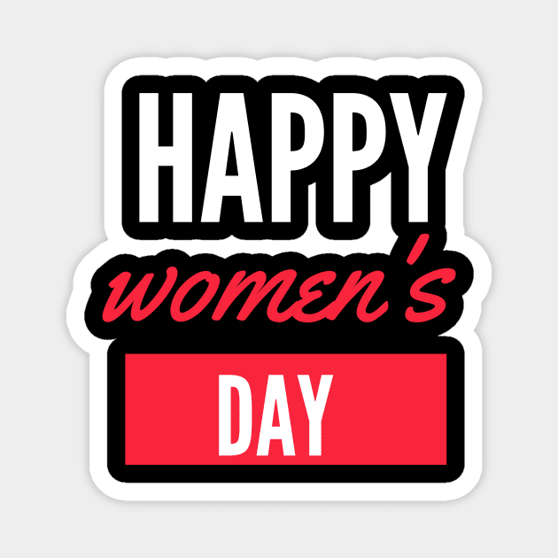 Happy women's day 2020 Magnet by ZAGGYSHIRT