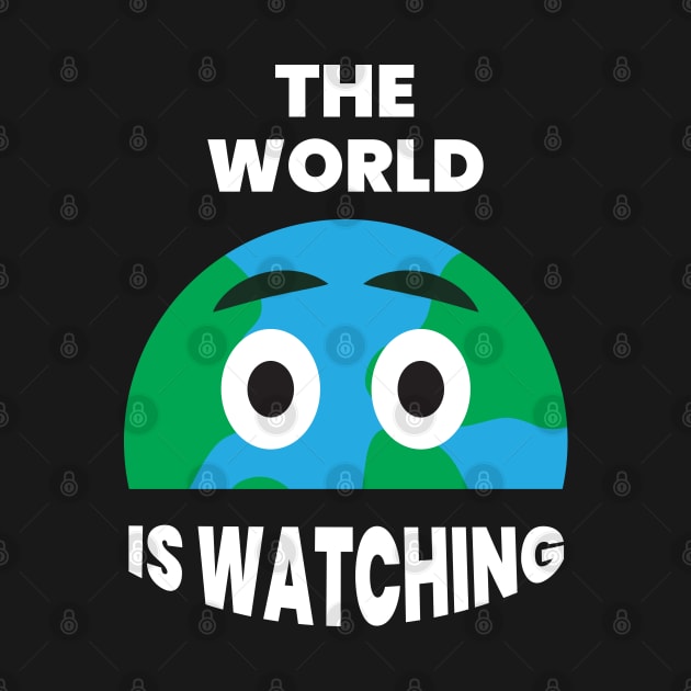 The world is watching by Live Together