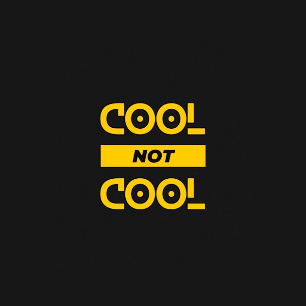 COOL NOT COOL by Ins. 8