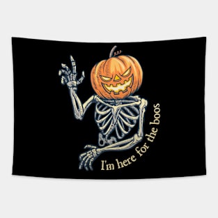 I'm here for the boos Tapestry