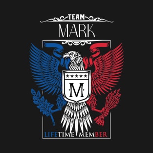 Team Mark Lifetime Member, Mark Name, Mark Middle Name T-Shirt