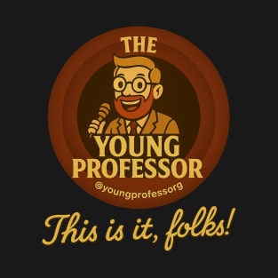 The Looney Professor T-Shirt