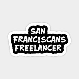 San Franciscans freelancer for freelancers of San Francisco Magnet