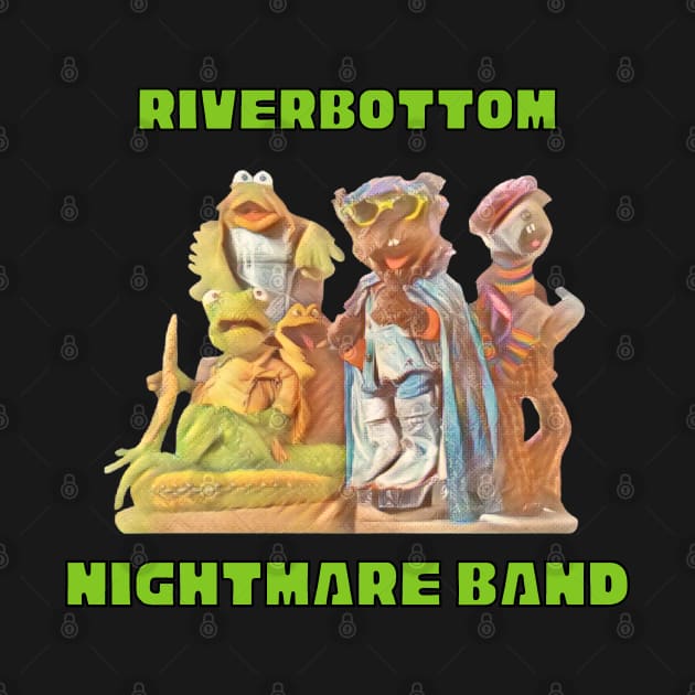 Riverbottom Nightmare Band by Hoydens R Us