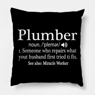 Funny Noun Plumber Definition - Plumbing Love Pillow