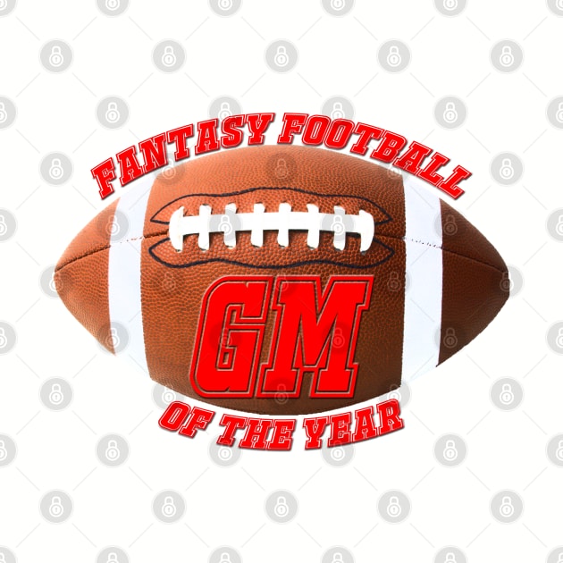 Fantasy Football GM of the Year by ArmChairQBGraphics