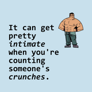 Counting Crunches T-Shirt