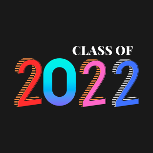 Class of 2022 T-Shirt