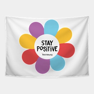 Flowers of hope: STAY POSITIVE Tapestry