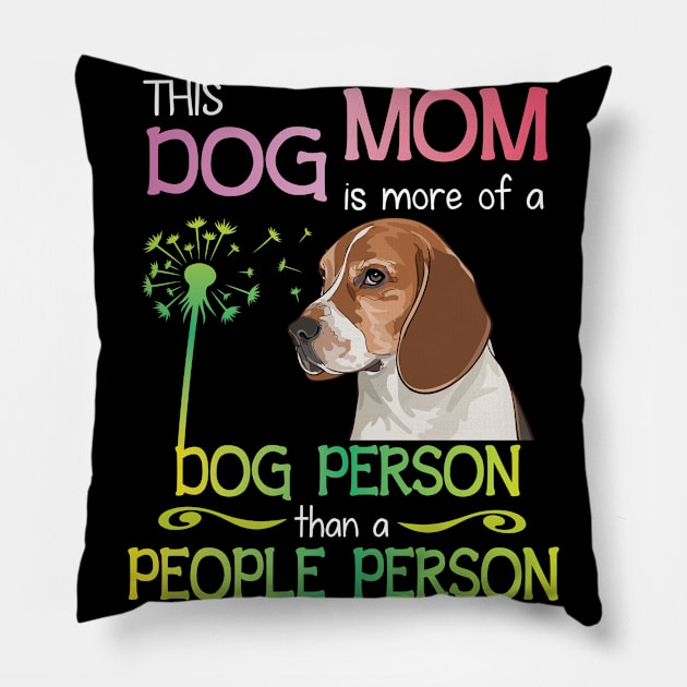 This Dog Mom Is More Of A Dog Person Than A People Person Happy Dog Mommy Mother Mama Pillow by bakhanh123