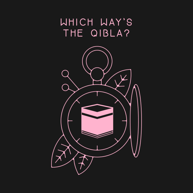 Which Way's The Qibla? - Pink by submissiondesigns