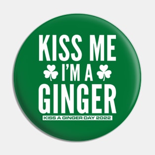 kiss a ginger day St Patrick's Day Pin