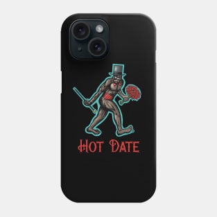 Hot Date Bigfoot Phone Case