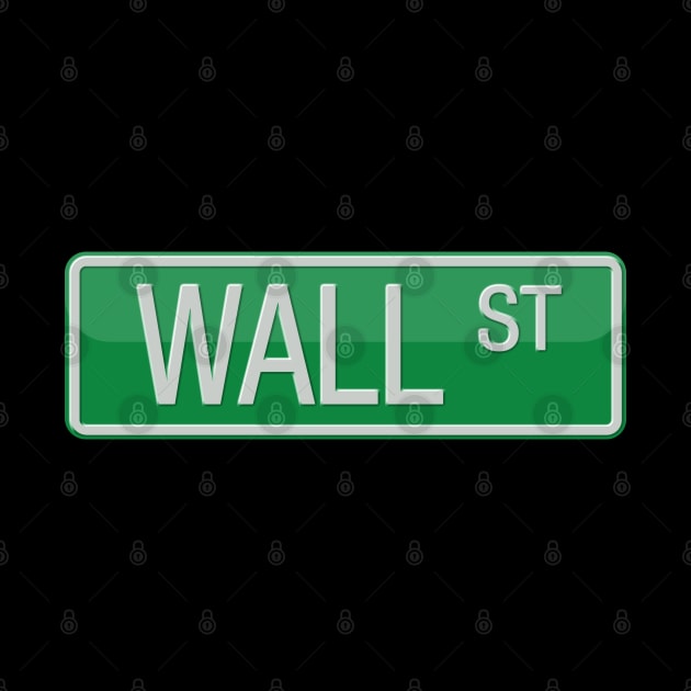 Wall Street Sign T-shirt by reapolo