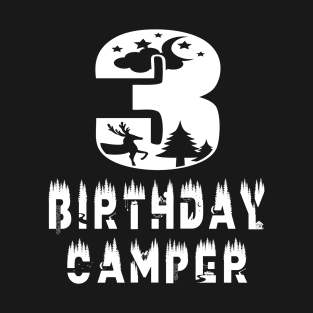 3rd Birthday Camper 3 Years Old Camping Lover Theme Party print T-Shirt