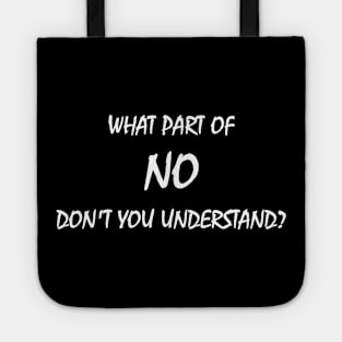 what part of NO don't you understand? Tote