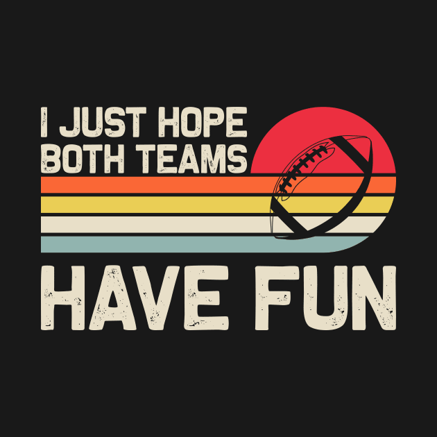 I Just Both Teams Have Fun by DanYoungOfficial