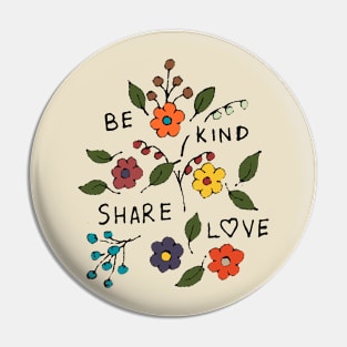 Be kind share love Pin