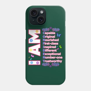 I Am CONFIDENT - Self love Motivation Phone Case