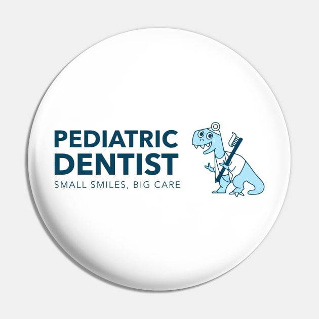 Pediatric Dentist - Small Smiles, Big Care Pin by LuneFolk