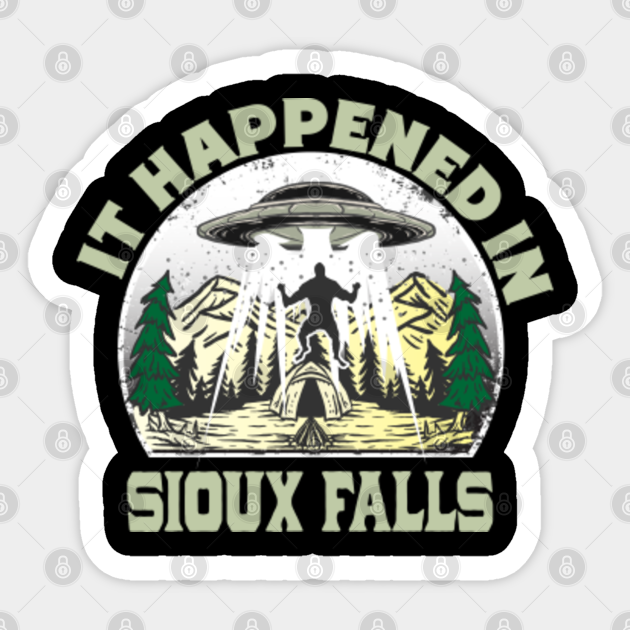Alien UFO In sioux falls City - Sioux Falls - Sticker