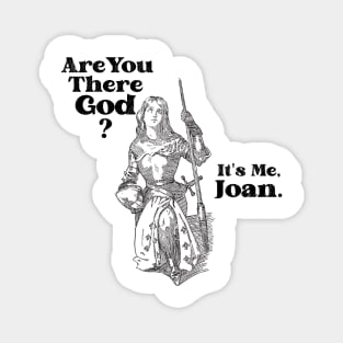 Are You There God? It's Me, Joan. Magnet