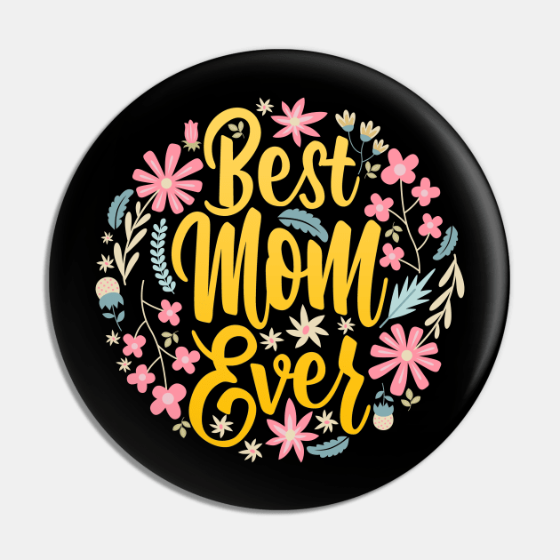 Best Mom Ever Mothers Day Gift Womens T shirt Best Mom Shirt Mom Gift Funny Pin by Rosomyat