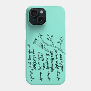 Praise him all Creatures here Below - hymns, birds, floral Phone Case