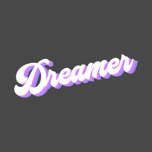 Dreamer T-Shirt