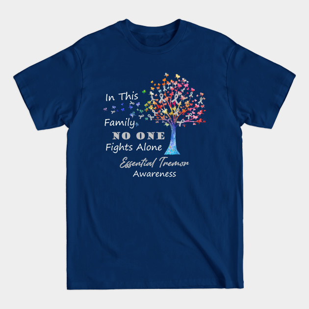 Disover Essential Tremor Awareness No One Fights Alone, Tree Ribbon Awareness - Essential Tremor Awareness - T-Shirt