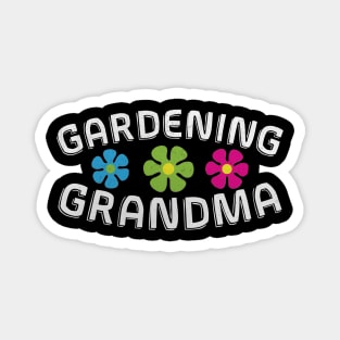 Gardening Grandma Novelty Flower Garden Gift Magnet