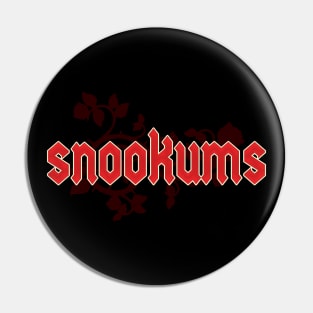 Snookums - Endearment in a metalhead style Pin