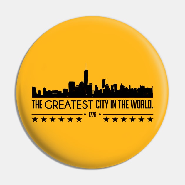 The Greatest City in the World - NYC - Hamilton Pin by BluKat