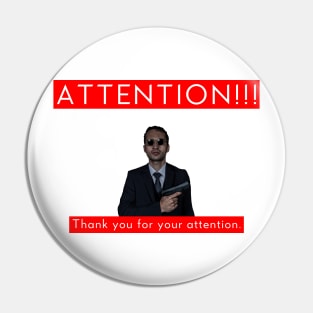 ATTENTION!!! Pin