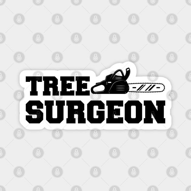 Arborist - Tree Surgeon Magnet by KC Happy Shop