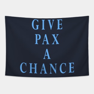 Give Pax a Chance Tapestry