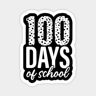 100 Days of School Teacher Student Kids Dalmatian Dog Lover Magnet