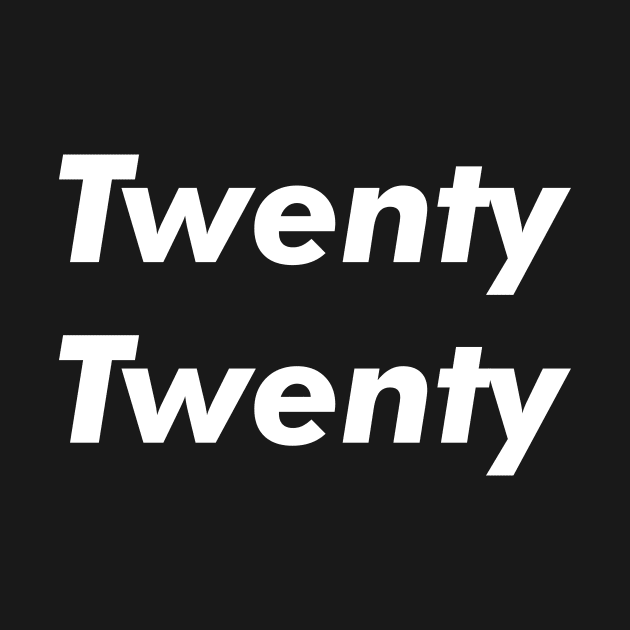 Twenty Twenty by twentytwenty