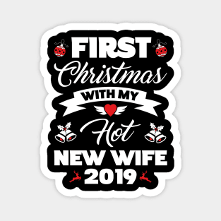 2019 Couple Gift First Christmas With My Hot New Wife Magnet