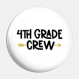 4th Grade Crew Funny Kids Back to School Pin