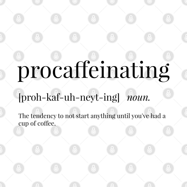 Procaffeinatin Definition by definingprints