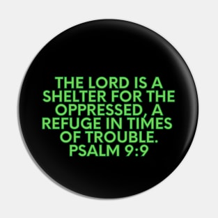 Bible Verse Psalm 9:9 Pin