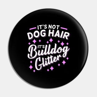 Bulldog Mom Dog Owner Gift Pin