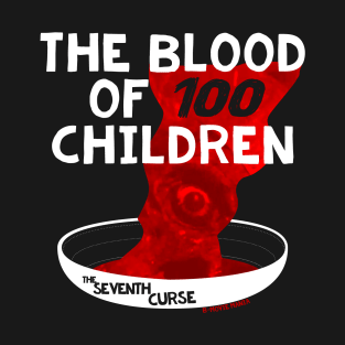 100 Children (The Seventh Curse), Dark T-Shirt